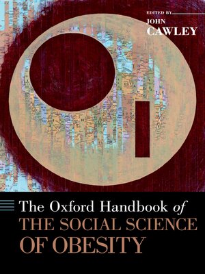 cover image of The Oxford Handbook of the Social Science of Obesity
